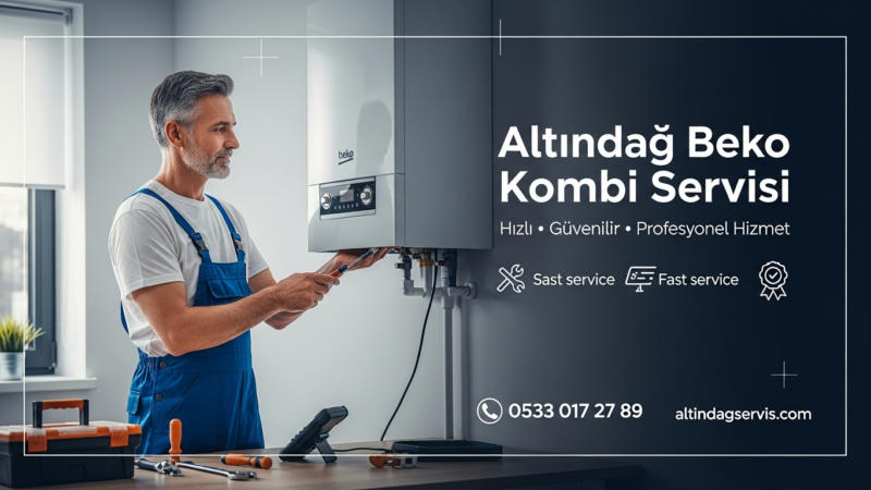 Altındağ Beko Kombi Servisi | ☎️ 0533 017 27 89